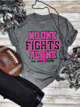 Load image into Gallery viewer, No One Fights Alone Tee 💗🖤