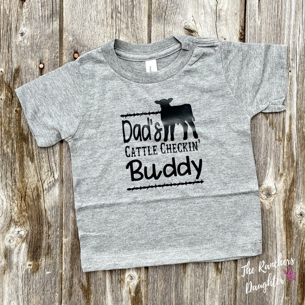 Dad's Cattle Checkin' Buddy Infant/Toddler Tee